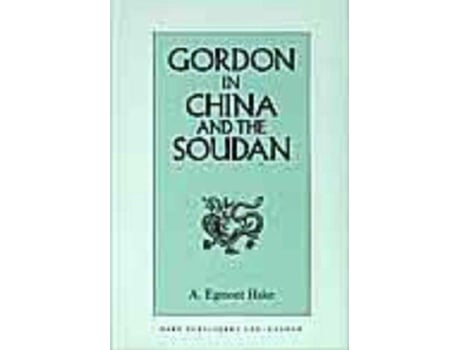 Livro Gordon in China and the Soudan de A Egmont Hake (Inglês)