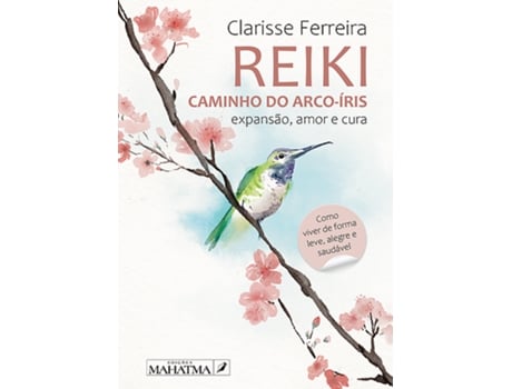 Livro Reiki - Caminho do Arco-Íris de Clarisse Ferreira (Português)