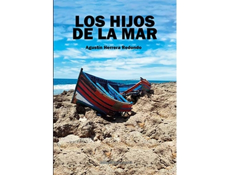 Livro Los Hijos De La Mar de Agustín Herrera Redondo (Espanhol)