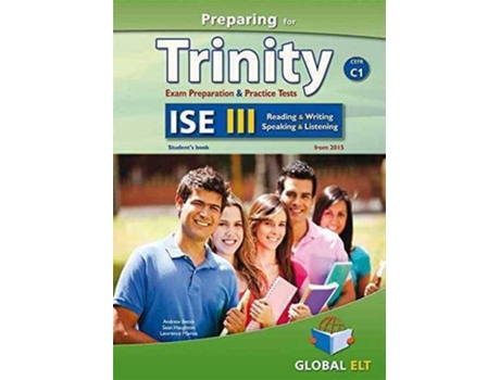 Livro Preparing For Trinity Ise III (C1) Reading -Writing-Speaking -Listening Self-Study