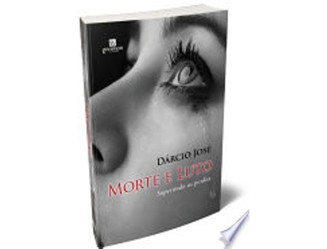 Livro MORTE E LUTO de JOSÉ, DARCIO (Português do Brasil)