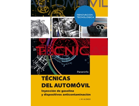 Livro Tecnicas Del Automovil: Inyeccion De Gasolina Y Dispositivos Anticontaminante de Alonso, Jose Manuel (Espanhol)