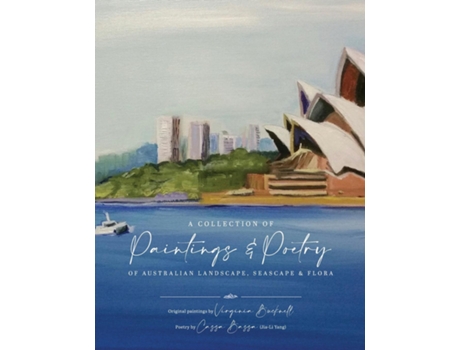 Livro A Collection of Paintings and Poetry of Australian Landscape, Seascape and Flora de Jia Li Yang (Inglês)