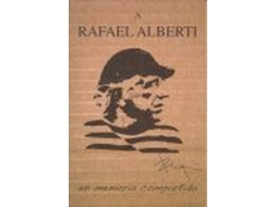 Livro A Rafael Alberti. En Memoria Compartida (Espanhol)