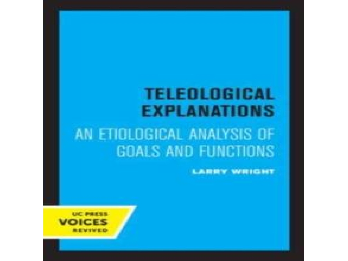 Livro Teleological Explanations de Larry Wright (Inglês)
