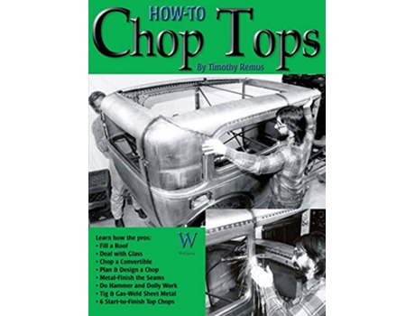 Livro How To Chop Tops HowTo Wolfgang de Timothy Remus (Inglês)