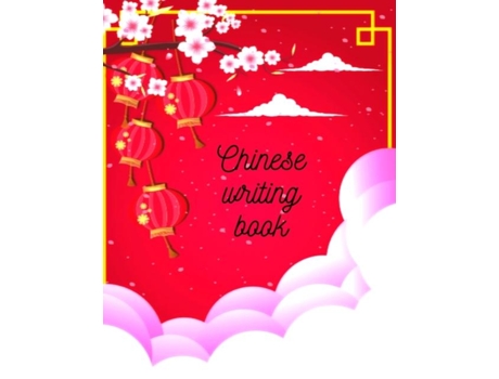 Livro Chinese Writing Book De Cristie Jameslake (inglês)
