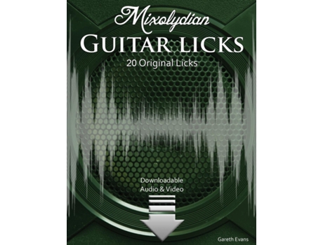 Livro Mixolydian Guitar Licks 20 Original Funk Rock Licks With Audio Amp Video De Gareth Evans (inglês)