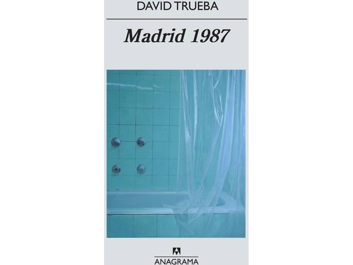 Livro Madrid 1987 de David Trueba Rodríguez (Espanhol)