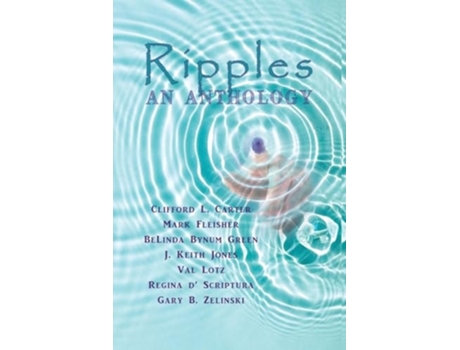 Livro Ripples An Anthology de Clifford L Carter, Mark Fleisher et al. (Inglês)