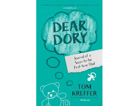Livro Dear Dory Journal Of A Soon-to-be First-time Dad De Tom Kreffer (inglês)