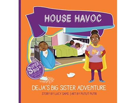 Livro House Havoc Dejas Big Sister Adventure Deja Super Big Sister Series 2 de Lucy Sams (Inglês)