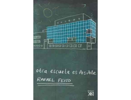 Livro Otra Escuela Es Posible