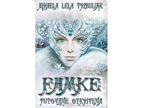 Livro Famke Putovanje Otkrivenja De Mihaela Lela Tribuljak (croata)