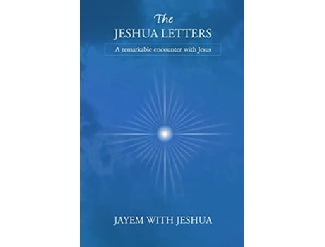 Livro The Jeshua Letters de Jeshua e Jayem (Inglês)