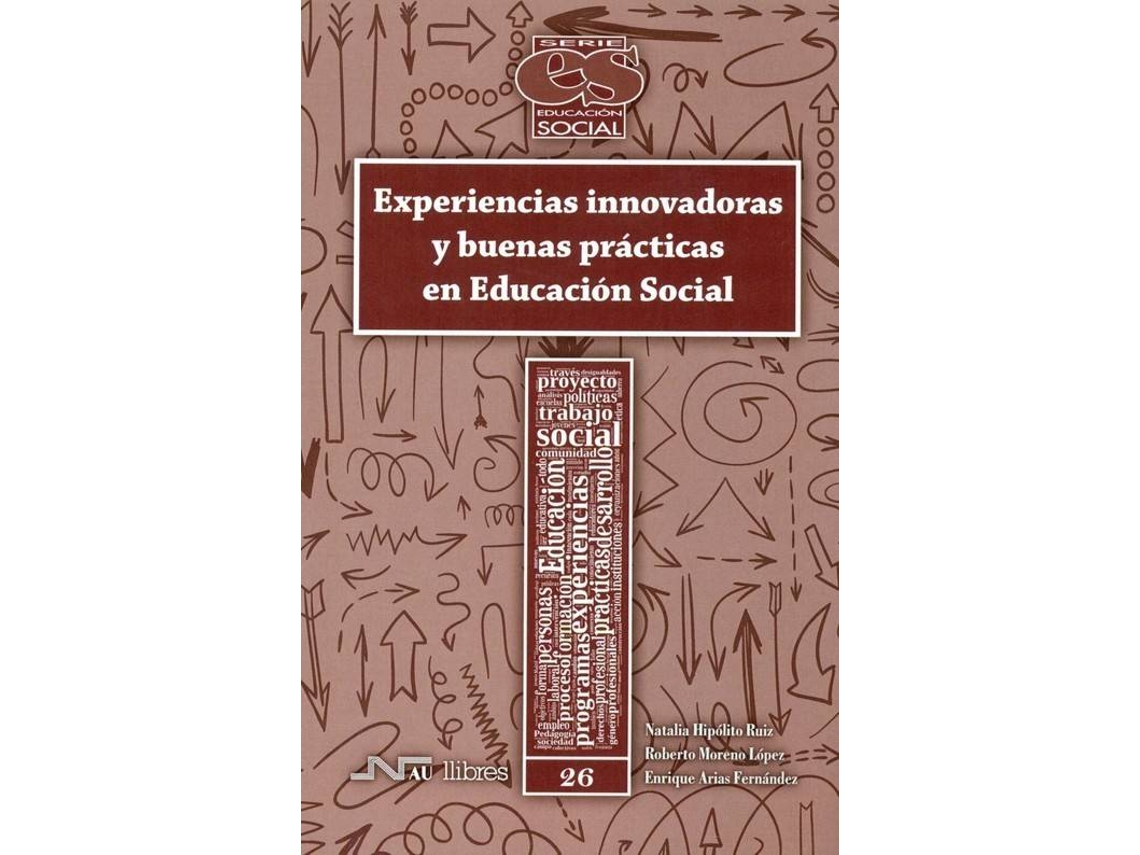 Livro Experiencias Innovadoras Y Buenas Prácticas En Educación Social de Natalia Hipólito Ruiz (Espanhol)
