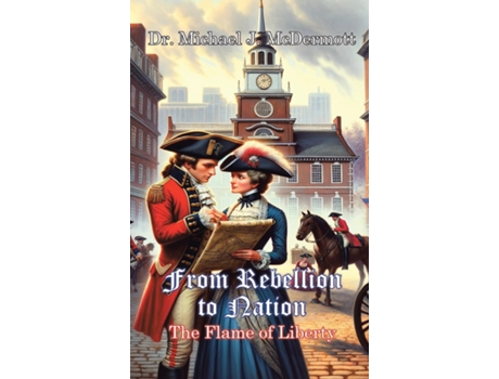 Livro From Rebellion to Nation de Dr Michael J McDermott (Inglês)