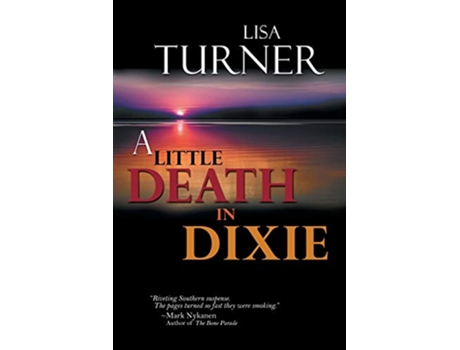 Livro A Little Death in Dixie de Lisa Turner (Inglês)