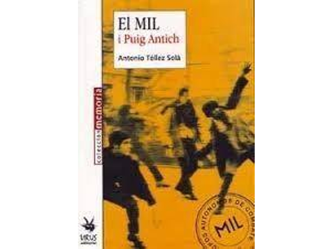 Livro El Mil I Puig Antich de Antonio Téllez Solá (Espanhol)