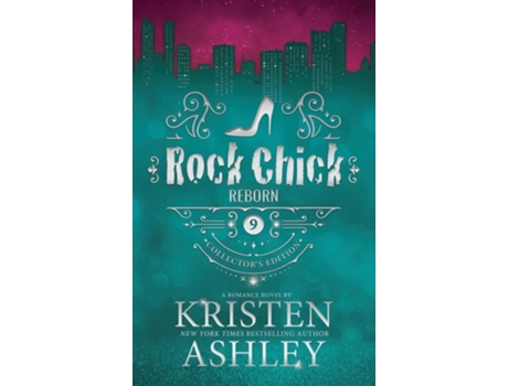 Livro Rock Chick Reborn Collectors Edition de Kristen Ashley (Inglês - Capa Dura)