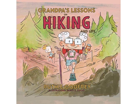 Livro Grandpas Lessons on Hiking and Life de Ruthie Godfrey (Inglês)