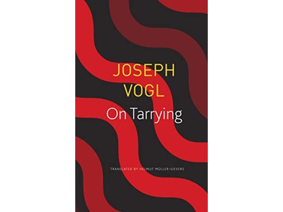 Livro On Tarrying de Joseph Vogl (Inglês)
