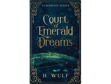 Livro Court of Emerald Dreams de H Wulf (Inglês)