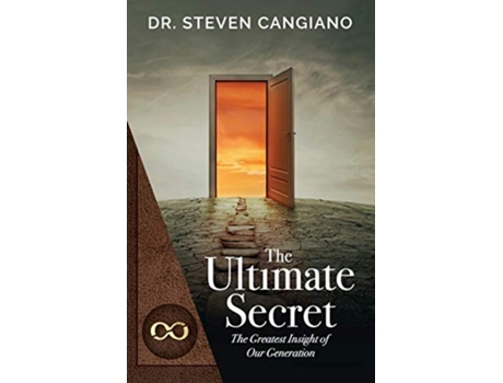 Livro The Ultimate Secret The Greatest Insight of Our Generation de Dr Steven Cangiano (Inglês)
