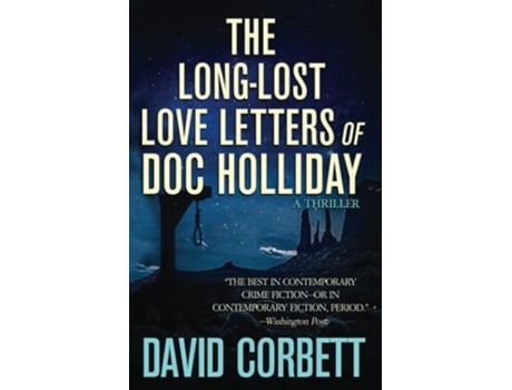 Livro The Long-Lost Love Letters of Doc Holliday de David Corbett (Inglês)