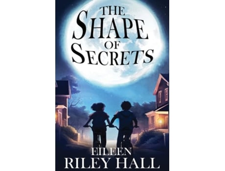 Livro The Shape of Secrets de Eileen Riley Hall (Inglês)