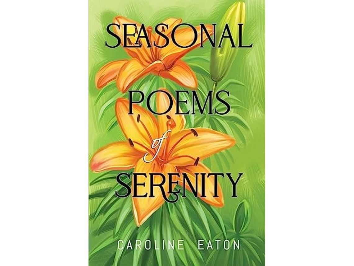 Livro Seasonal Poems of Serenity de Caroline P Eaton (Inglês)