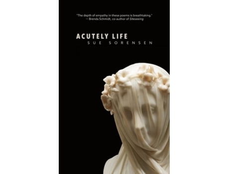Livro Acutely Life de Sue Sorensen (Inglês)