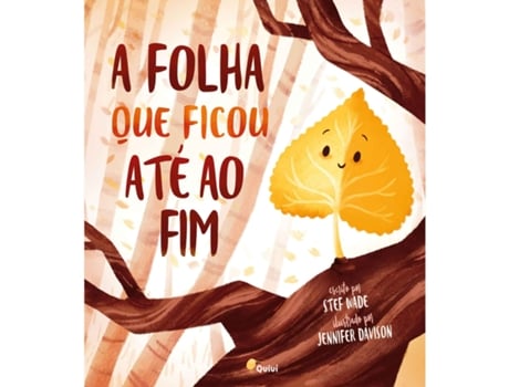 Livro A Folha Que Ficou Até Ao Fim De Stef Wade (português - Capa Dura)