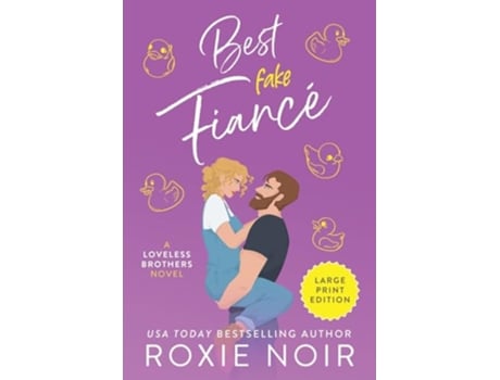 Livro Best Fake Fiancé Large Print A Single Dad Romance Loveless Brothers Romance Large Print de Roxie Noir (Inglês)