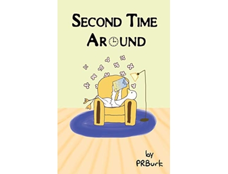 Livro Second Time Around When Time Flies de Penny Ross Burk (Inglês)