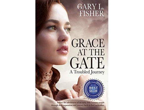 Livro Grace at the Gate A troubled journey de Gary L Fisher (Inglês)