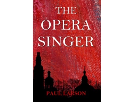 Livro Opera Singer De Paul Larson (inglês)