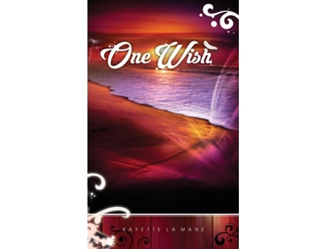Livro One Wish Rising Sun Saga Book 1 De Kayette La Mane (inglês)