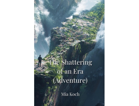 Livro The Shattering of an Era de Mia Koch (Inglês)