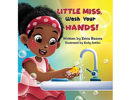 Livro Little Miss Wash Your Hands de Erica Basora (Inglês - Capa Dura)