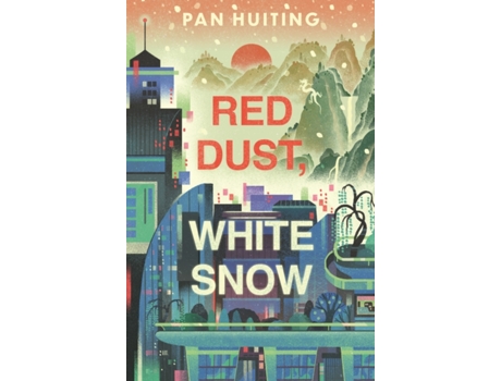 Livro Red Dust, White Snow de Pan Huiting (Inglês)