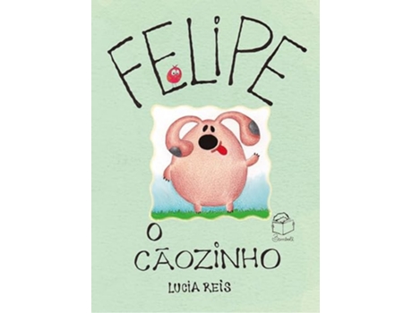 Livro Felipe, O Cãozinho de Lucia Reis (Português)