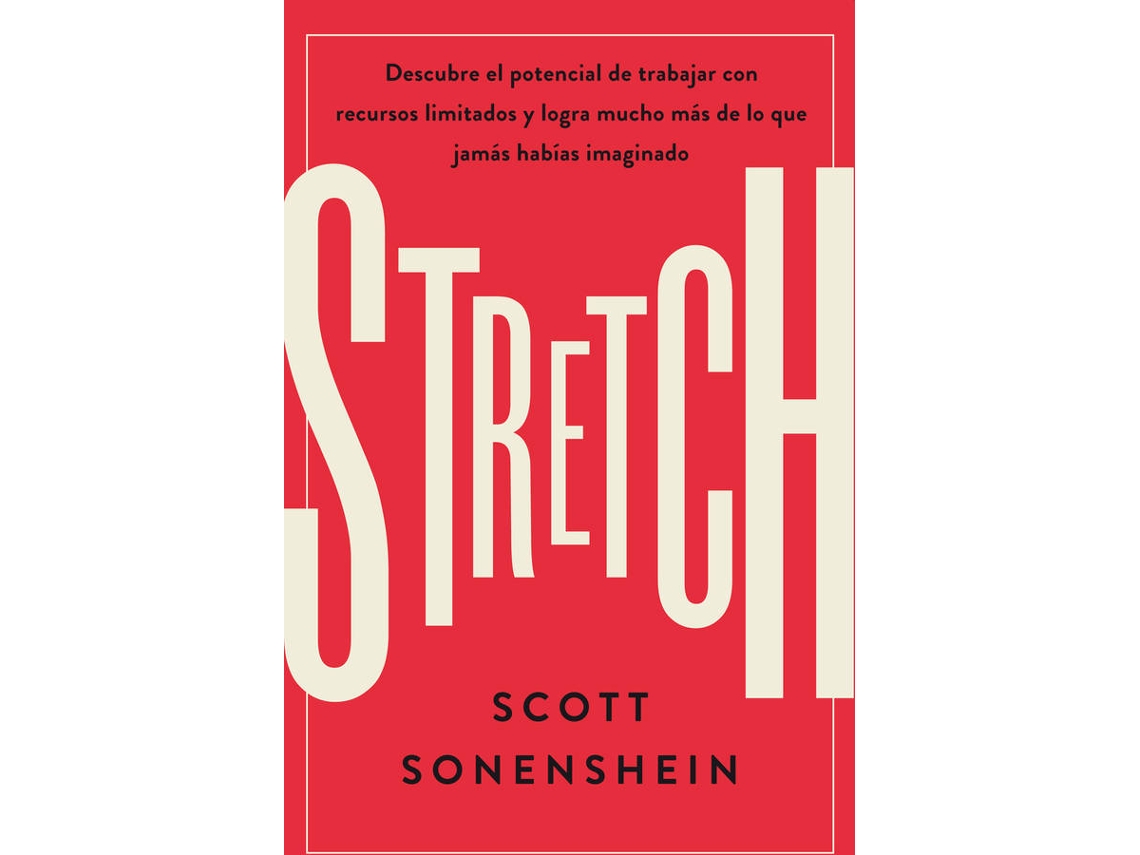 Livro Stretch de Scott Sonenshein (Espanhol)