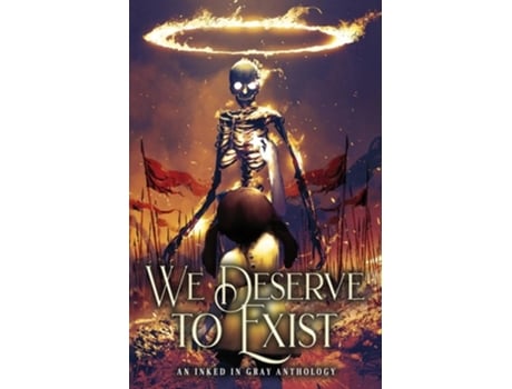 Livro We Deserve to Exist de Marisca Pichette e Allison Baggott-Rowe (Inglês)