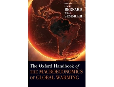 Livro Oxford Handbook of the Macroeconomics of Global Warming de Lucas Bernard (Inglês)