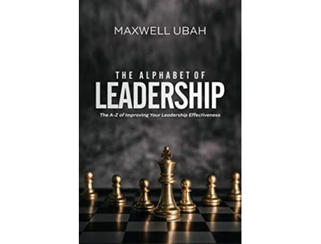Livro The Alphabet of Leadership de Maxwell Ubah (Inglês)