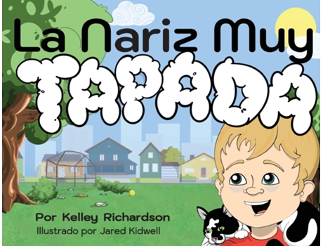 Livro La Nariz Muy Tapada Mantendré la Boca Cerrada y Respiraré Por la Nariz de Kelley Richardson (Inglês)