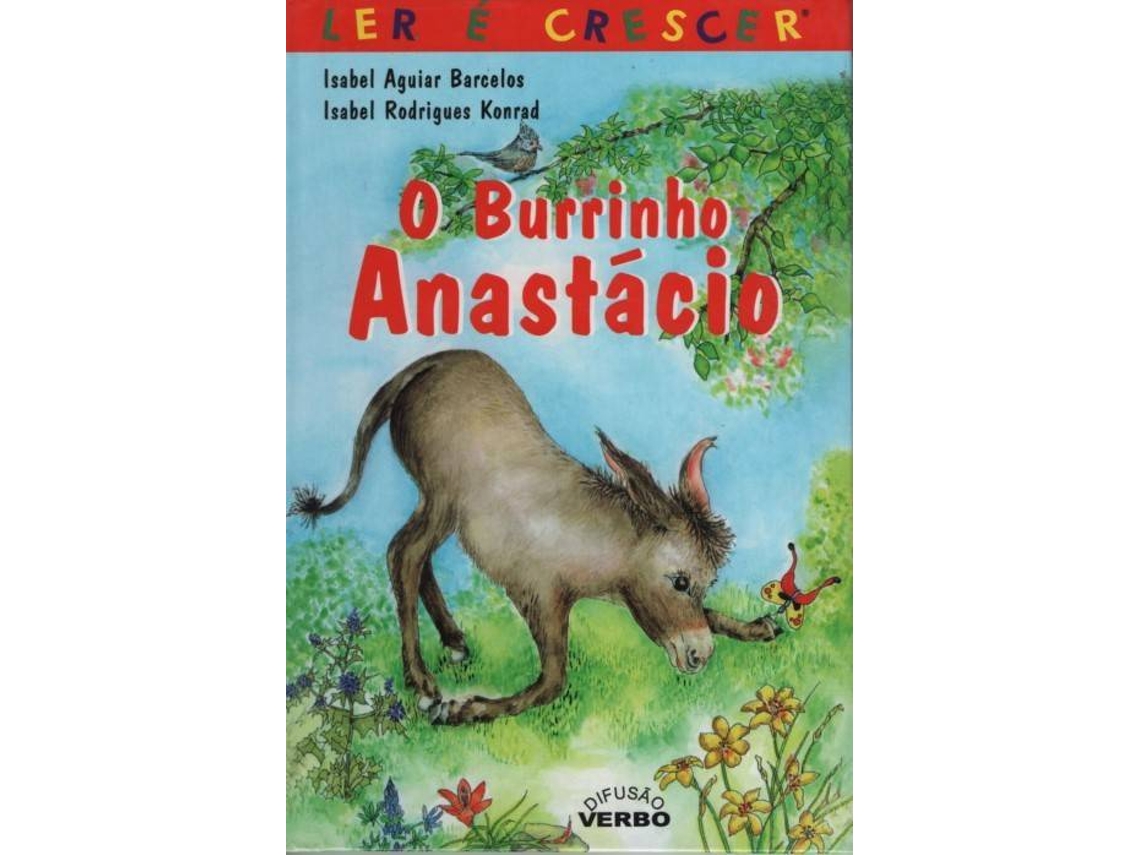 Livro O Burrinho Anastácio-Ler É Crescer (Português)