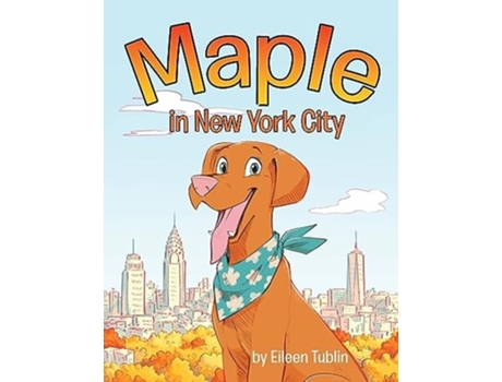 Livro Maple in New York City de Eileen Tublin (Inglês)