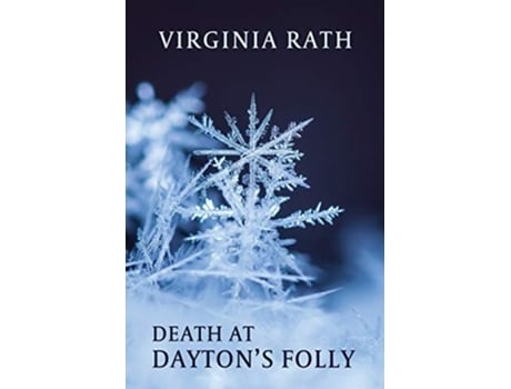 Livro Death At Daytons Folly De Virginia Rath E Curtis Evans (inglês)
